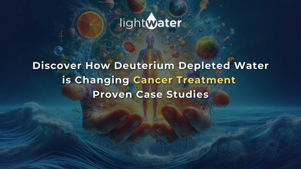 how-deuterium-depleted-water-is changing-cancer-treatment