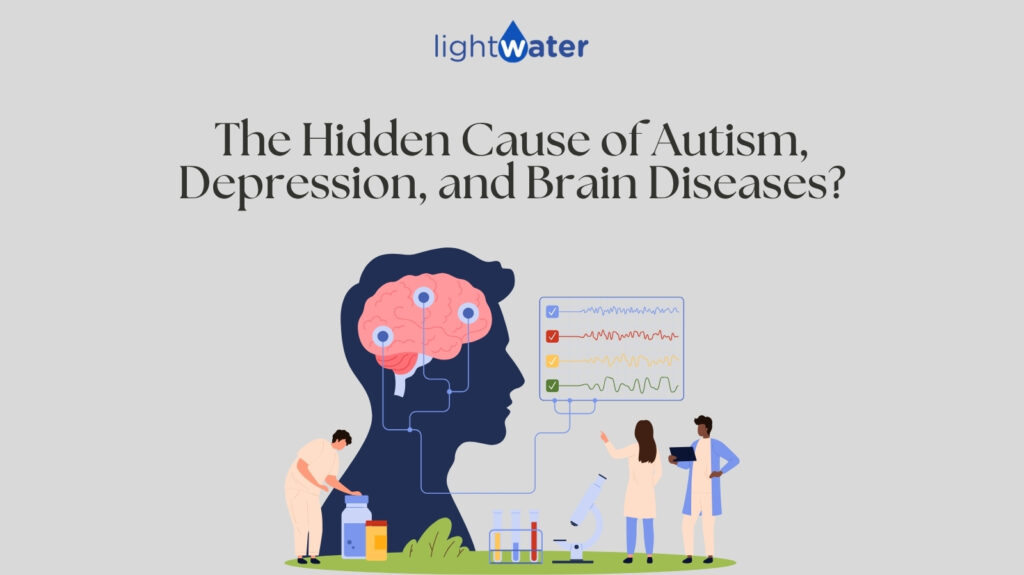 hidden-cause-of autism-depression-and-brain-disease