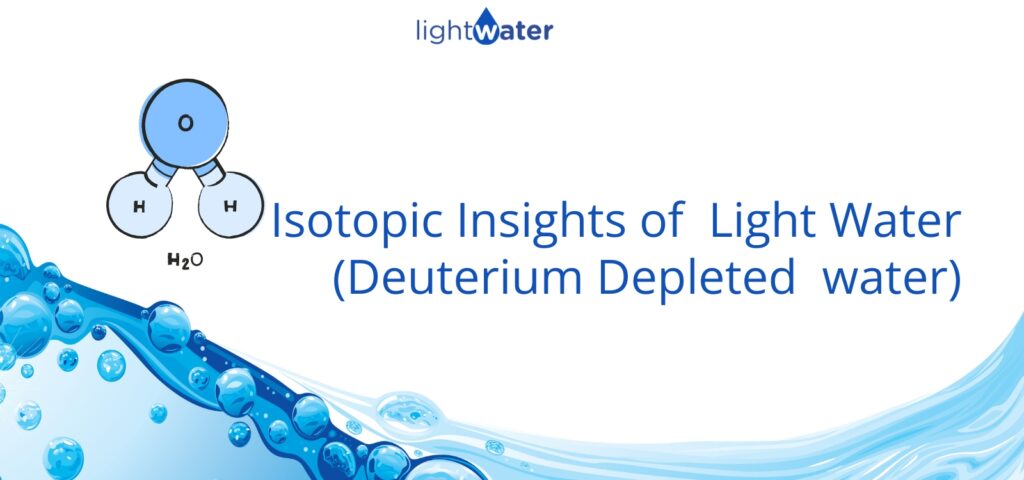 isotopic-insights-of-deuterium-depleted-water